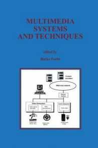 Multimedia Systems and Techniques (The Springer International Series in Engineering and Computer Science) （Reprint）