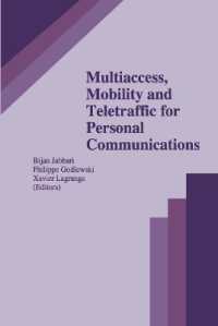 Multiaccess, Mobility and Teletraffic for Personal Communications (The Springer International Series in Engineering and Computer Science) （Reprint）