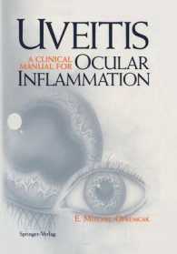 Uveitis : A Clinical Manual for Ocular Inflammation （Reprint）
