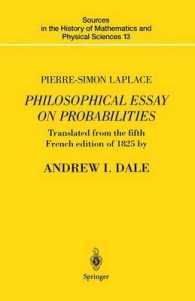 Pierre-Simon Laplace Philosophical Essay on Probabilities : Translated from the Fifth French Edition of 1825 with Notes by the Translator (Sources in （Reprint）
