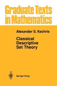 Classical Descriptive Set Theory (Graduate Texts in Mathematics) （Reprint）