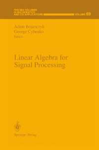 Linear Algebra for Signal Processing (The Ima Volumes in Mathematics and Its Applications) （Reprint）
