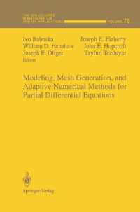 Modeling, Mesh Generation, and Adaptive Numerical Methods for Partial Differential Equations (The Ima Volumes in Mathematics and its Applications)