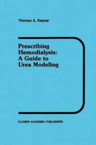 Prescribing Hemodialysis : A Guide to Urea Modeling (Developments in Nephrology)
