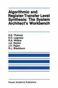 Algorithmic and Register-Transfer Level Synthesis: the System Architect's Workbench : The System Architect's Workbench (The Springer International Series in Engineering and Computer Science)