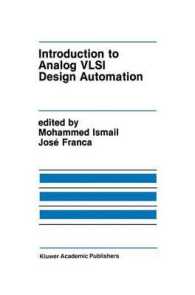 Introduction to Analog VLSI Design Automation (The Springer International Series in Engineering and Computer Science)