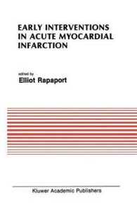 Early Interventions in Acute Myocardial Infarction (Developments in Cardiovascular Medicine)