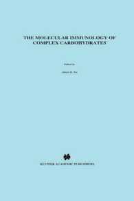 The Molecular Immunology of Complex Carbohydrates (Advances in Experimental Medicine and Biology)