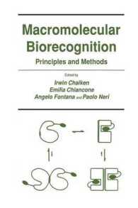 Macromolecular Biorecognition : Principles and Methods (Experimental Biology and Medicine)