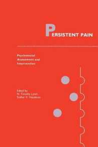 Persistent Pain : Psychosocial Assessment and Intervention (Current Management of Pain) （1988）