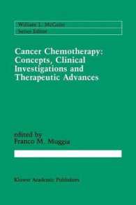 Cancer Chemotherapy: Concepts, Clinical Investigations and Therapeutic Advances (Cancer Treatment and Research)