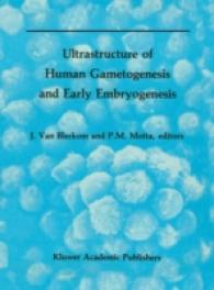 Ultrastructure of Human Gametogenesis and Early Embryogenesis (Electron Microscopy in Biology and Medicine)
