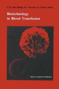Biotechnology in blood transfusion : Proceedings of the Twelfth Annual Symposium on Blood Transfusion, Groningen 1987, organized by the Red Cross Blood Bank Groningen-Drenthe (Developments in Hematology and Immunology)