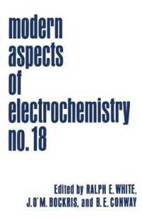 Modern Aspects of Electrochemistry : Volume 18 (Modern Aspects of Electrochemistry) （1986）