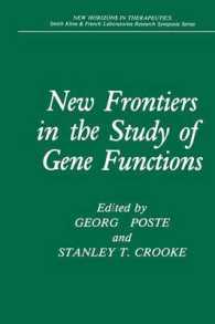 New Frontiers in the Study of Gene Functions (New Horizons in Therapeutics)