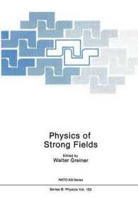 Physics of Strong Fields (NATO Science Series B:)