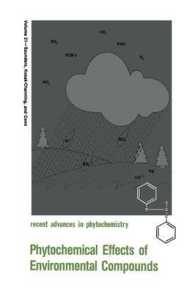 Phytochemical Effects of Environmental Compounds (Recent Advances in Phytochemistry)