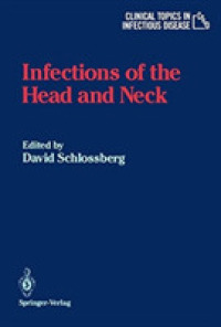 Infections of the Head and Neck (Clinical Topics in Infectious Disease) （Reprint）