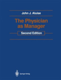 The Physician as Manager （2 Reprint）