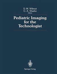Pediatric Imaging for the Technologist （Reprint）