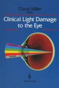 Clinical Light Damage to the Eye （Reprint）