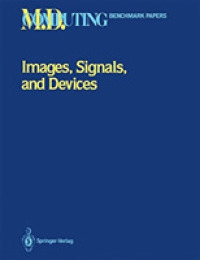Images, Signals and Devices (M.d. Computing: Benchmark Papers) （Reprint）
