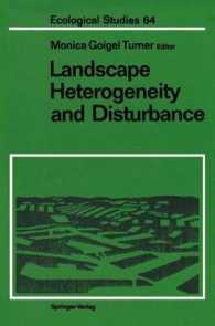 Landscape Heterogeneity and Disturbance (Ecological Studies)