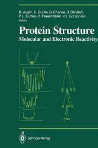 Protein Structure : Molecular and Electronic Reactivity (Proceedings in Life Sciences)
