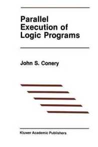 Parallel Execution of Logic Programs (The Springer International Series in Engineering and Computer Science)