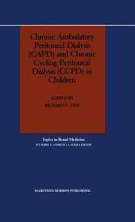 Chronic Ambulatory Peritoneal Dialysis (CAPD) and Chronic Cycling Peritoneal Dialysis (CCPD) in Children (Topics in Renal Medicine)