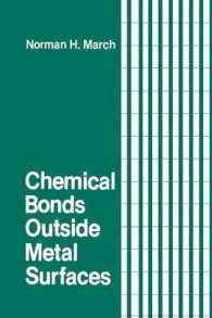 Chemical Bonds Outside Metal Surfaces (Physics of Solids and Liquids)