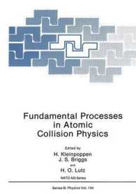 Fundamental Processes in Atomic Collision Physics (NATO Science Series B:)