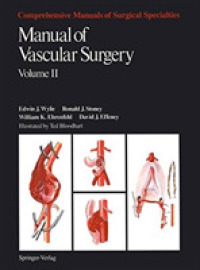 Manual of Vascular Surgery (Comprehensive Manuals of Surgical Specialties) （COM REP）