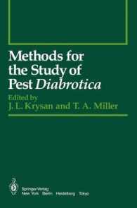 Methods for the Study of Pest Diabrotica (Springer Series in Experimental Entomology) （Reprint）