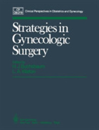 Strategies in Gynecologic Surgery (Clinical Perspectives in Obstetrics and Gynecology) （Reprint）