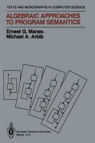 Algebraic Approaches to Program Semantics (Monographs in Computer Science) （1986）