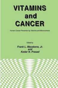 Vitamins and Cancer : Human Cancer Prevention by Vitamins and Micronutrients (Experimental Biology and Medicine)