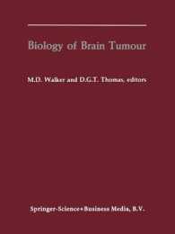 Biology of Brain Tumour : Proceedings of the Second International Symposium on Biology of Brain Tumour (London, October 24-26, 1984)