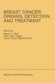 Breast Cancer: Origins, Detection, and Treatment : Proceedings of the International Breast Cancer Research Conference London, United Kingdom — March 24-28, 1985 (Developments in Oncology)