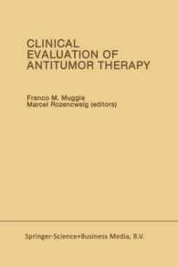 Clinical Evaluation of Antitumor Therapy (Developments in Oncology)