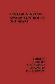 Central Nervous System Control of the Heart : Proceedings of the IIIrd International Brain Heart Conference Trier, Federal Republic of Germany (Topics in the Neurosciences)