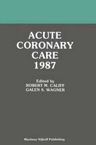 Acute Coronary Care 1987 (Acute Coronary Care Updates)