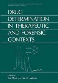 Drug Determination in Therapeutic and Forensic Contexts (A: Analysis)