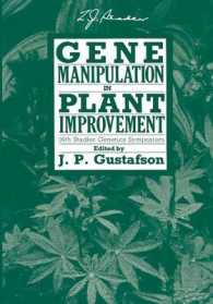 Gene Manipulation in Plant Improvement : 16th Stadler Genetics Symposium (Stadler Genetics Symposia Series)
