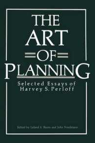 The Art of Planning : Selected Essays of Harvey S. Perloff (Environment, Development and Public Policy: Cities and Development)