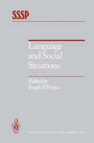 Language and Social Situations (Springer Series in Social Psychology) （Reprint）
