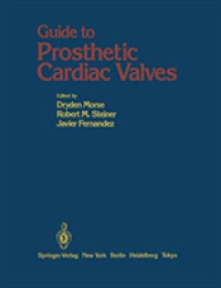 Guide to Prosthetic Cardiac Valves （Reprint）