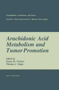 Arachidonic Acid Metabolism and Tumor Promotion (Prostaglandins, Leukotrienes, and Cancer)