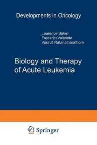 Biology and Therapy of Acute Leukemia : Proceedings of the Seventeenth Annual Detroit Cancer Symposium Detroit, Michigan — April 12-13, 1984 (Developments in Oncology)