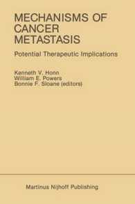 Mechanisms of Cancer Metastasis : Potential Therapeutic Implications (Developments in Oncology)